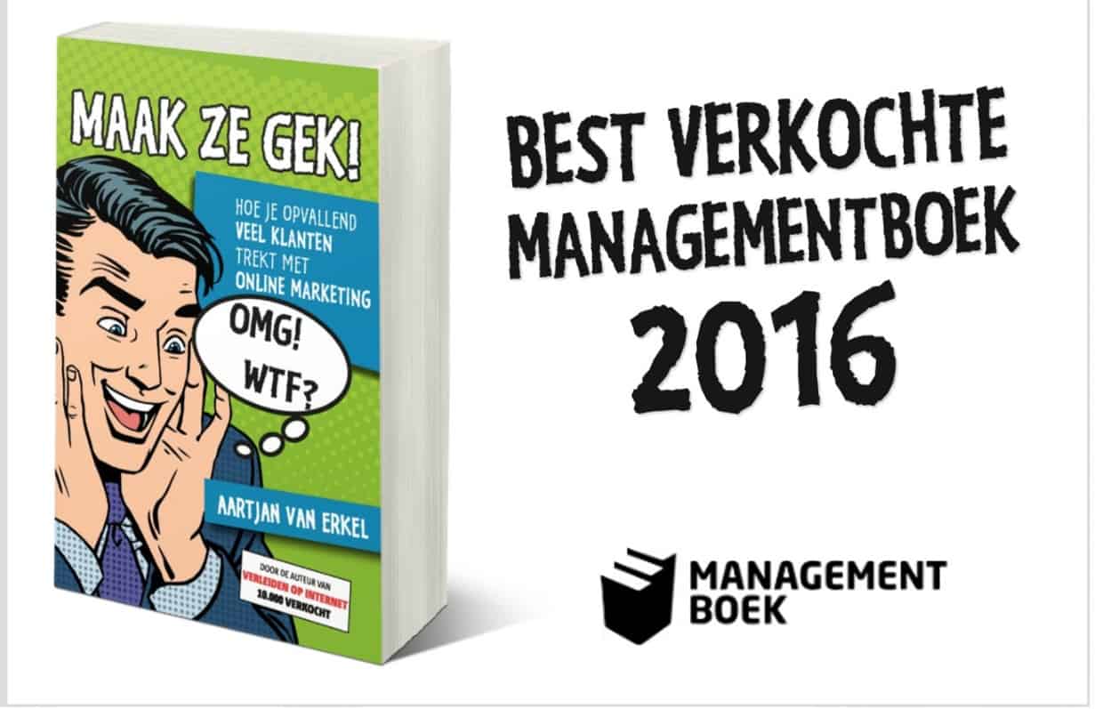 Best verkochte managementboek 2016: MAAK ZE GEK!