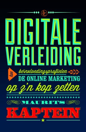 Digitale verleiding - boek Maurits Kaptein